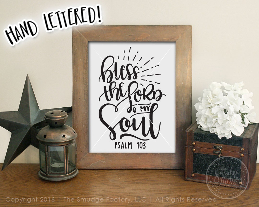 Bible Verse Printable, Psalm 103, Bless the Lord, O My Soul Wall Art, Bible Verse Print, Psalm ...