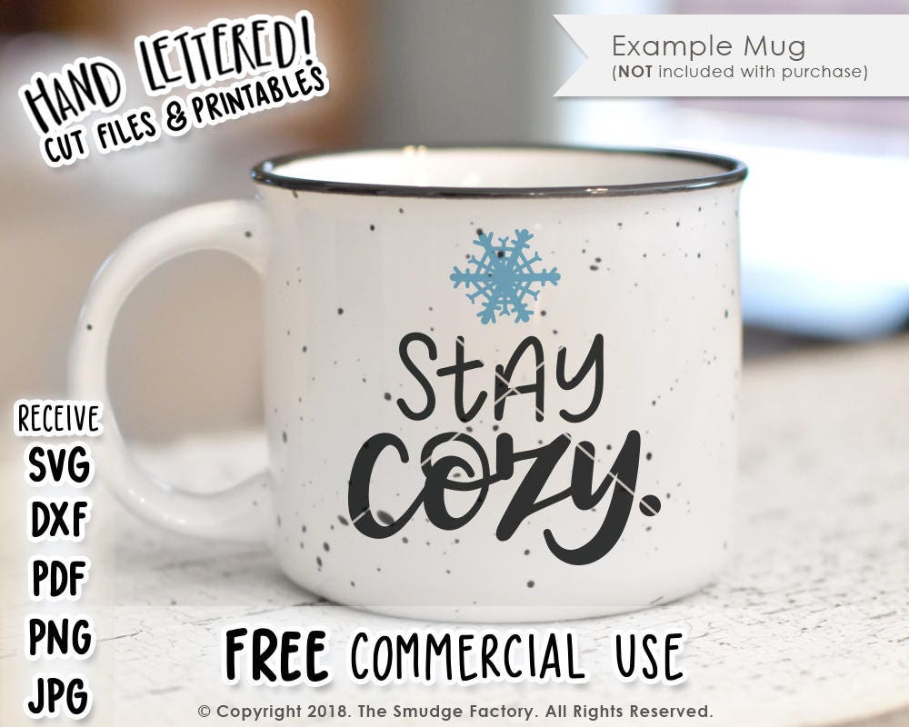 Download Stay Cozy SVG Cut File Winter SVG Snowflake Cut File | Etsy