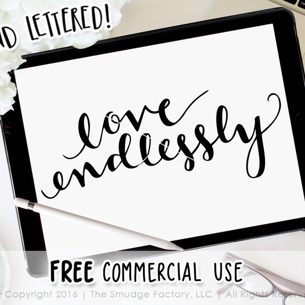 Love Endlessly SVG, Hand Lettered Calligraphy Cutting File (Instant Download)