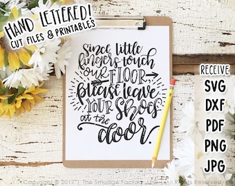 Remove Your Shoes SVG, Hand Lettered Entryway Cut File (Digital Download)