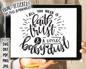 Baby Dust SVG, Faith, Trust and Baby Dust, Infertility Awareness, TTC, Printable, Silhouette, Cricut, Pregnancy Cut File, Baby SVG File