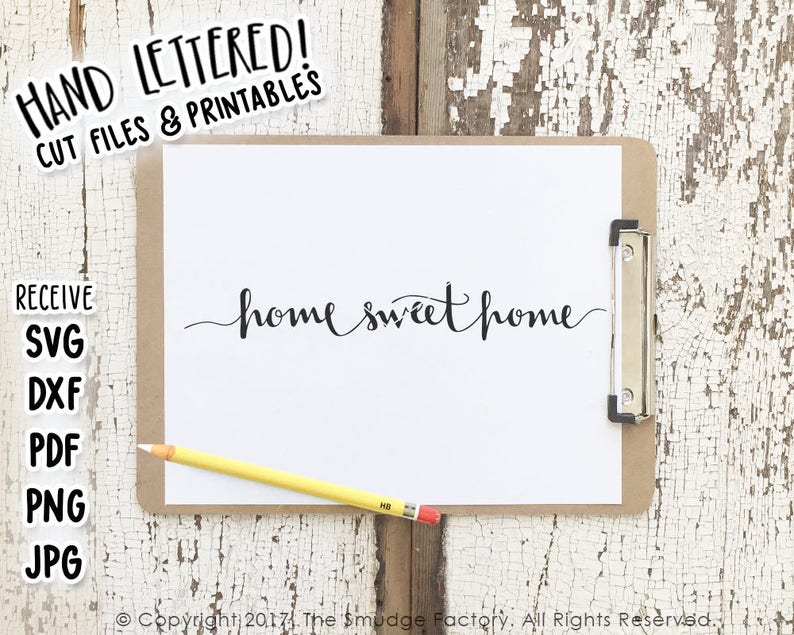 Home Sweet Home Svg Home Vector File Hand Lettered Svg Etsy