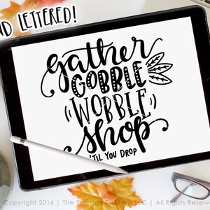 Fichier de coupe SVG Thanksgiving, rassemblez Gobble Wobble (téléchargement numérique)