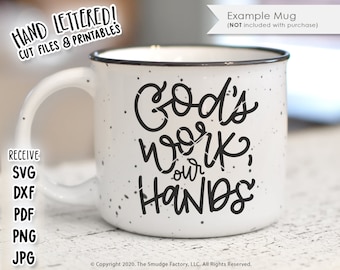 God's Work Our Hands SVG, Bible Verse Printable (Digital Files)