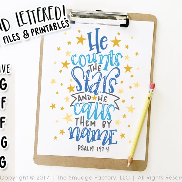 He Counts The Stars SVG, Calls Them By Name SVG Cut File, Bible Verse Printable, Jesus SVG, Hand Lettered Verse, Silhouette Cameo, Cricut
