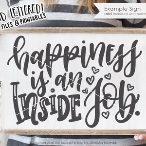 Geluk SVG, Inside Job Cut file, afdrukbaar, maak uw eigen gelukkige snijbestand, motiverende quote, handlettered, silhouet, Cricut