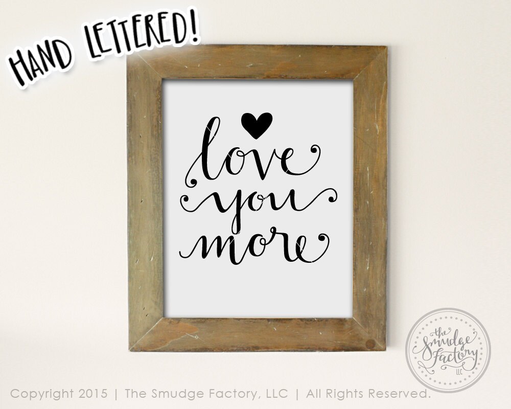 Love You More Printable File Nursery Wall Art Hand | Etsy