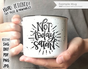 Not Today Satan SVG, Bible Verse Cut File (Digital Download)