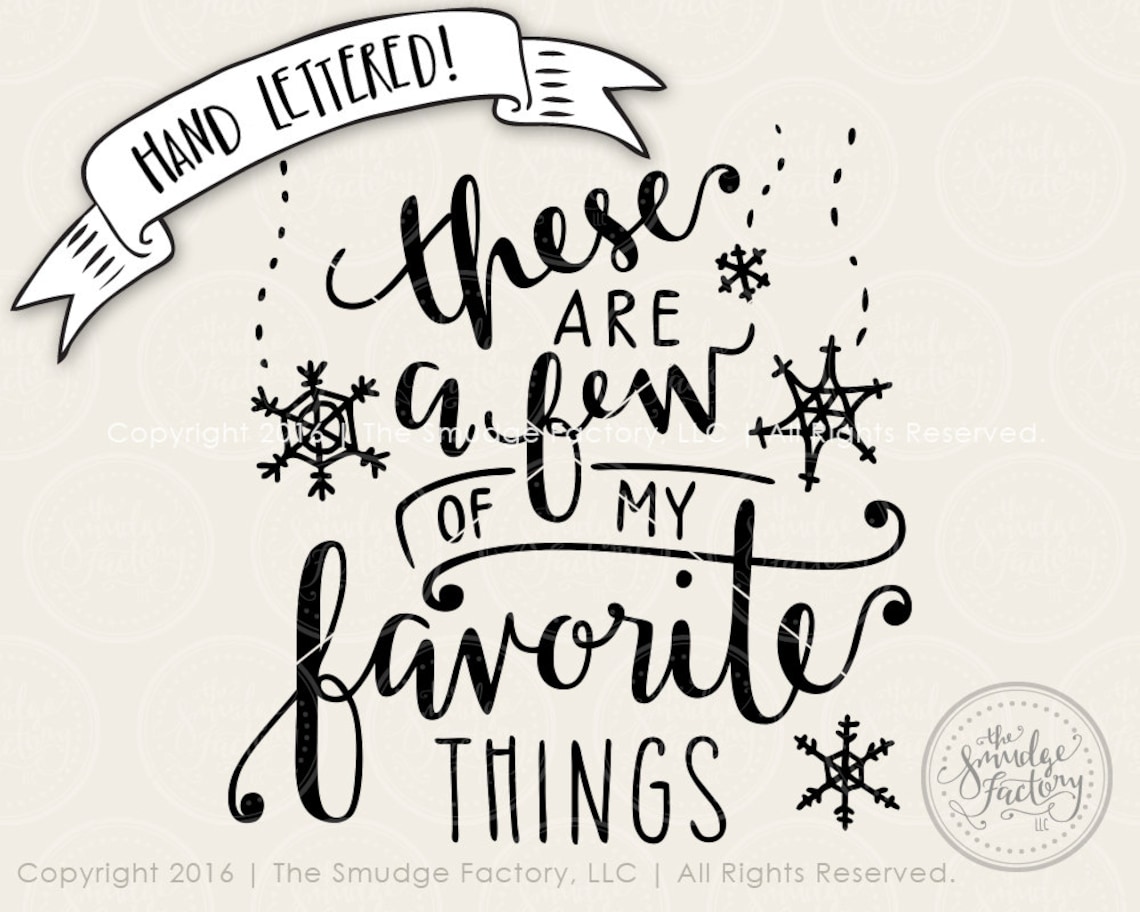 These Are A Few Of My Favorite Things Svg Christmas Vector Etsy