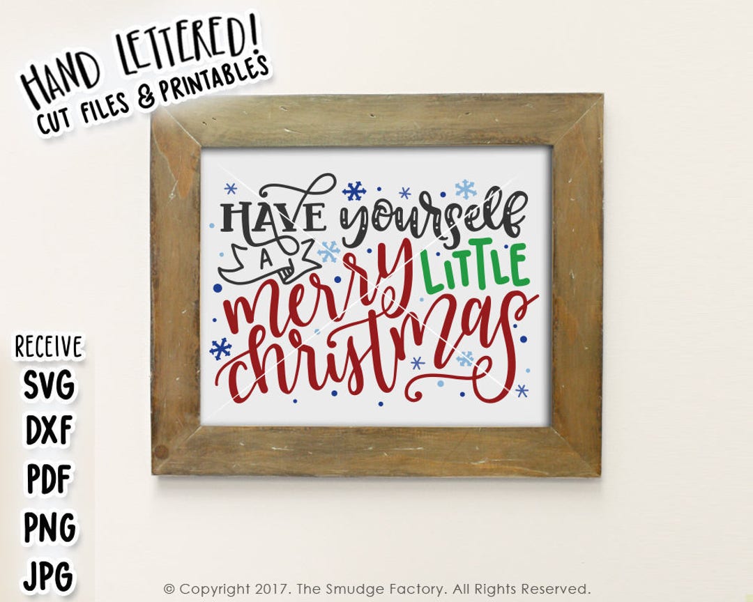 Merry Christmas Printable File, Have Yourself A Merry Little Christmas ...