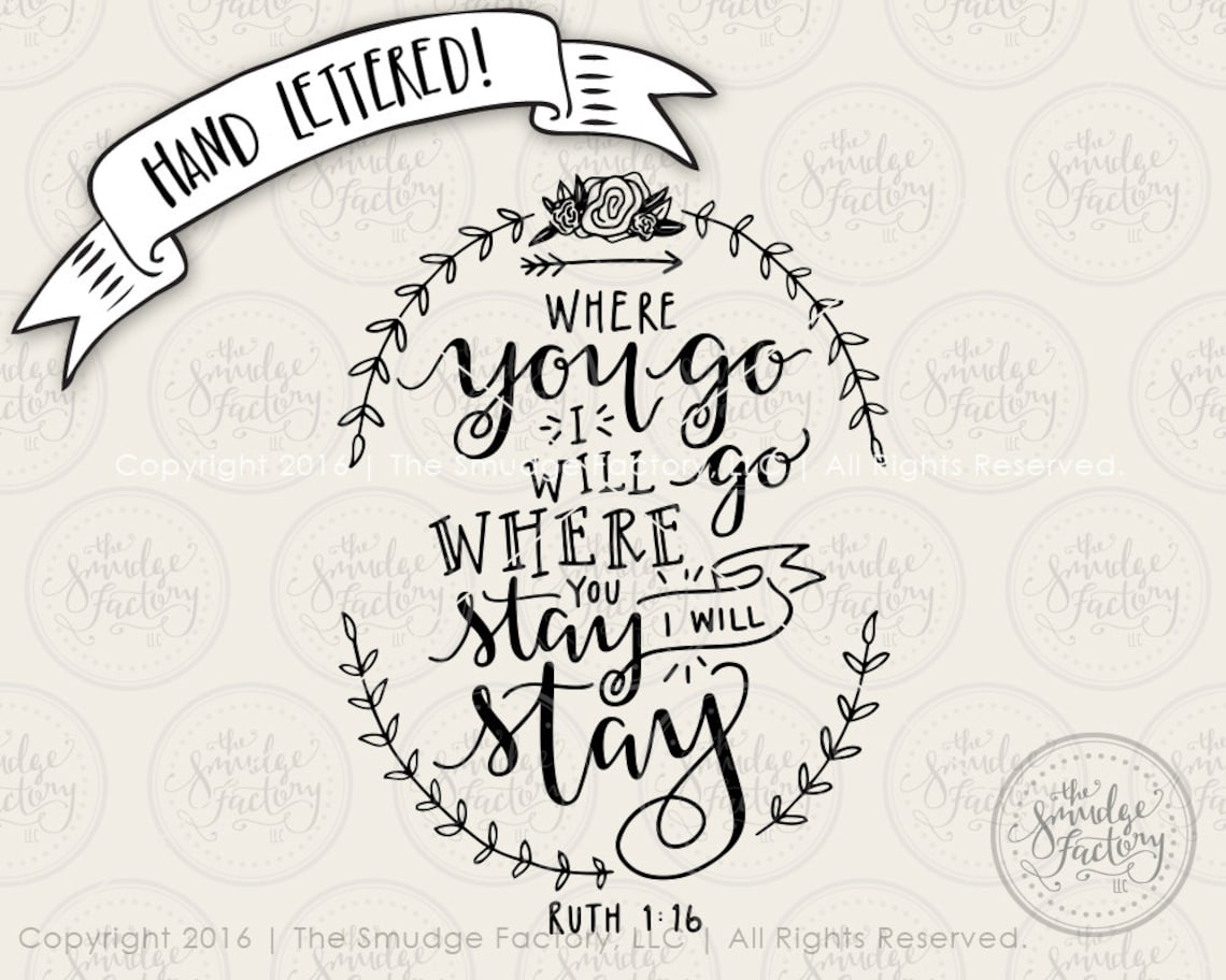 Ruth 1:16 Printable File Where You Go I Will Go Where You | Etsy