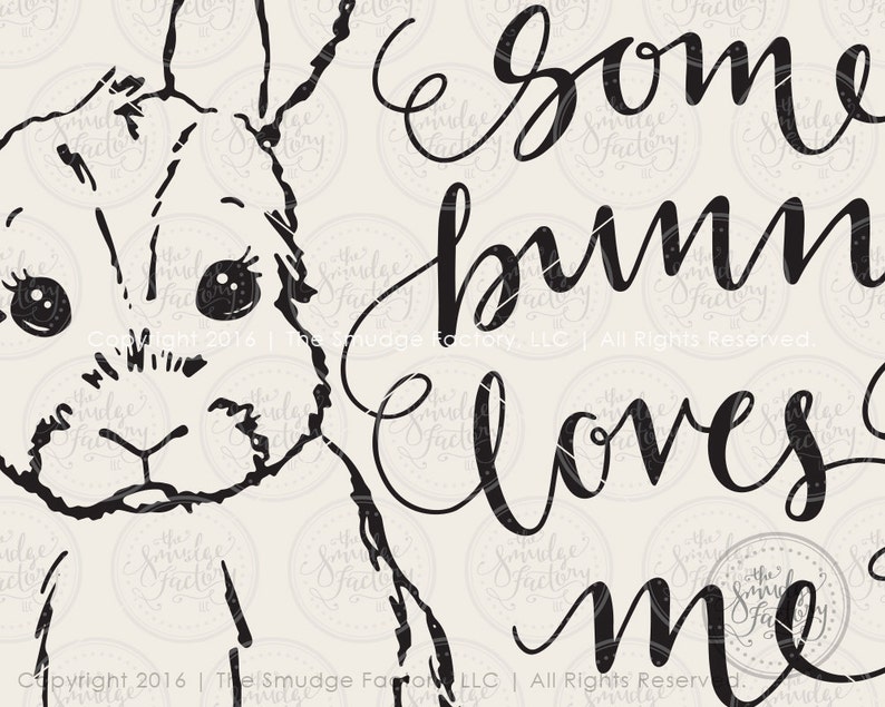 Download Bunny SVG Cut File Some Bunny Loves You Hand Lettered | Etsy