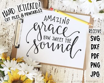 Amazing Grace SVG Cut File, Hand Lettered Hymn (Instant Download)