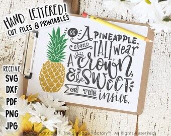 Ananas SVG, Sei eine Ananas, stand tall, trage eine Krone Geschnittene Datei, sei süß auf der Innenseite druckbar, Ananas Druck, T-Shirt Design