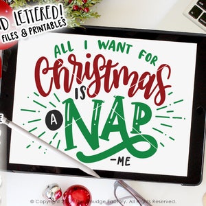 File di taglio SVG di Natale, tutto quello che voglio per Natale è un file di taglio Nap, Silhouette SVG, Cricut, sovrapposizione grafica natalizia, clipart di Natale