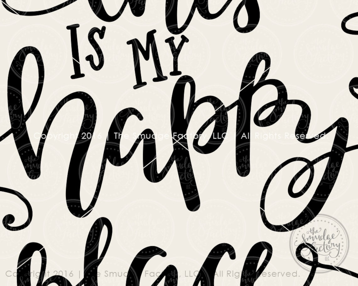 Home SVG Cut File This is My Happy Place Cutting File Home Etsy