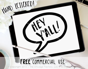 Hey Y'all SVG Cut File, Southern Greeting (Digital Download)