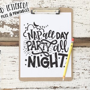 NAP SVG, NAP de hele dag, Party All Night SVG-bestand, dutten, Baby Tee, Silhouette Cameo, Cricut ontwerpruimte, bestand knippen, afdrukbaar, Baby gesneden bestand