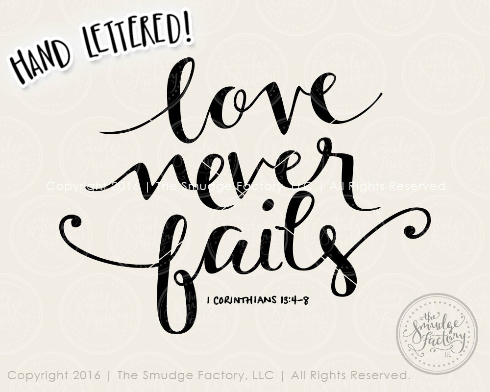 Love Never Fails SVG Love Never Fails Bible Verse (Instant Download) 