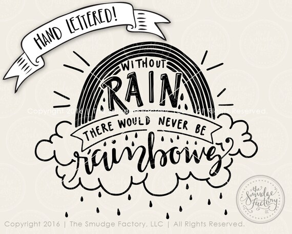 Download Rainbow Svg Cut File Without Rain There Would Never Be Etsy