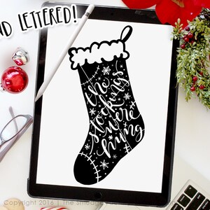 Christmas Stocking SVG Cut File, The Stockings Were Hung, Hand Lettered SVG, Christmas Printable, Silhouette, Cricut, Holiday Cut File