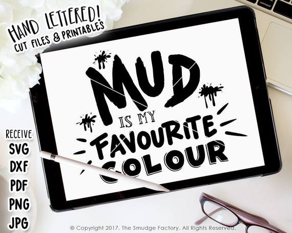 Mud is My Favourite Colour SVG, Hand Lettered Kids Tee Design (Digital Download)