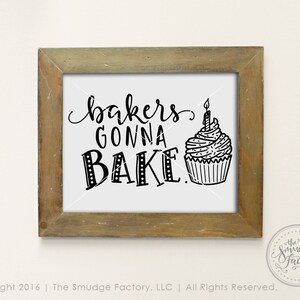 Baking Printable, Bakers Gonna Bake, Baker DIY Print, Bakery Wall Art, Hand Lettered Print, Sprinkles Graphic Overlay, Bakery Print