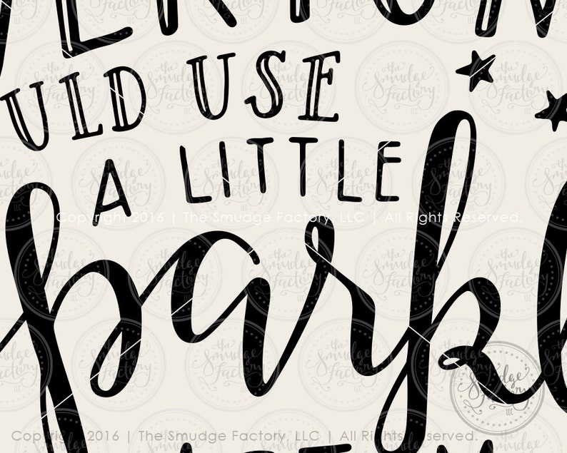 Sparkle SVG Cut File, Everyone Could Use A Little Sparkle Sometimes, Hand Lettered, Silhouette, Cricut, Calligraphy SVG Cutting File image 2