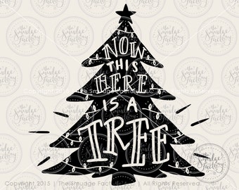 Weihnachtsbaum SVG geschnitten Datei, Dies ist hier ein Baum • Silhouette, Cricut • Weihnachten Hand gezeichnet Clip Art Schneidedatei, Download • Overlay