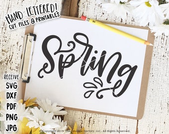 Spring Hand Lettered SVG Cut File, Printable (Digital Download)