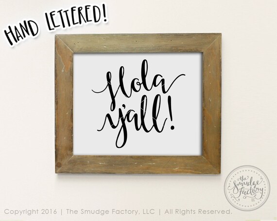Hola Graphic Overlay Vector File Hola Y'all SVG Cut File Hand Lettered Cut File Cricut Svg Cutting File Silhouette Download Hola SVG