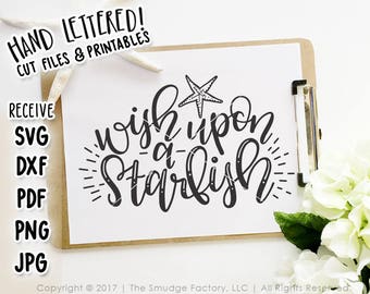 Wish Upon A Starfish SVG, Beach Hand Lettered Cut File (Digital Download)