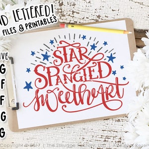 May include: A digital download of a hand-lettered design featuring the text "Star Spangled Sweetheart" in red with blue stars and black lines. The design is perfect for creating patriotic crafts and decorations.
