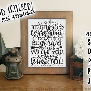 Bible Verse Printable, Be Strong And Courageous, Bible Verse Print, Hand Lettered Wall Art, Verse Download, Deuteronomy 31:6, DIY Print