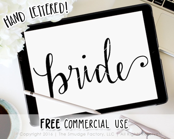 Bride SVG Cut File, Hand Lettered Wedding Sign (Digital Download)
