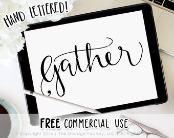 Gather SVG File, Handwritten Calligraphy Cut File (Digital Download)