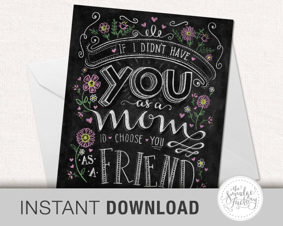 Mother's Day Printable Card, DIY Card for Mom, If I Didn't Have You as ...