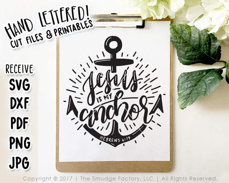 Bible Verse SVG Jesus is My Anchor SVG Cut File Printable Etsy