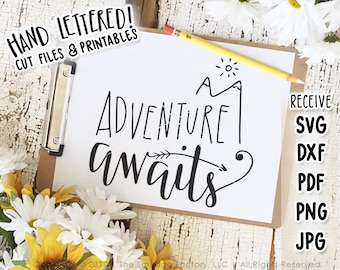 Abenteuer erwartet SVG geschnittene Datei, Wanderlust, Abenteuer SVG, handbeschriftete Silhouette, Cricut Kalligraphie schneiden Datei, druckbare Abenteuer