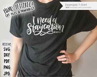 Staycation Hand Lettered SVG DXF, Homebound Cutting File