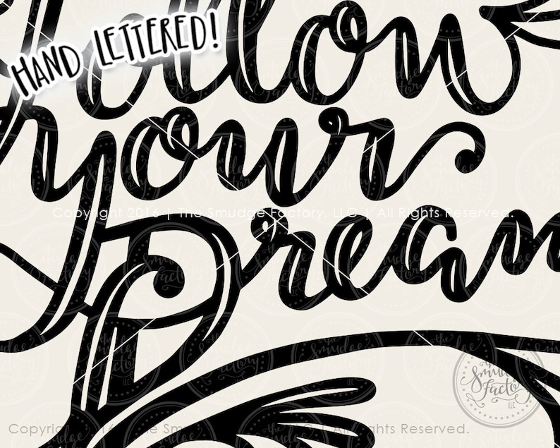 Hand Lettered SVG Follow Your Arrow Wall Art Printable Follow Your Dreams SVG Dreams Printable Cricut Cutting File Silhouette Cut File
