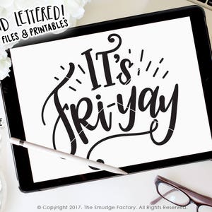 May include: A digital illustration of the phrase "It's Fri-yay" in a black handwritten font on a white background. The text is stylized with a flourish and a starburst effect.