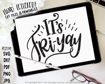 Friday SVG Cut File, It's Fri-yay Cutting File, Silhouette SVG, Cricut Cutting File, Friyay SVG, Weekend Clipart Cut File, Thank God