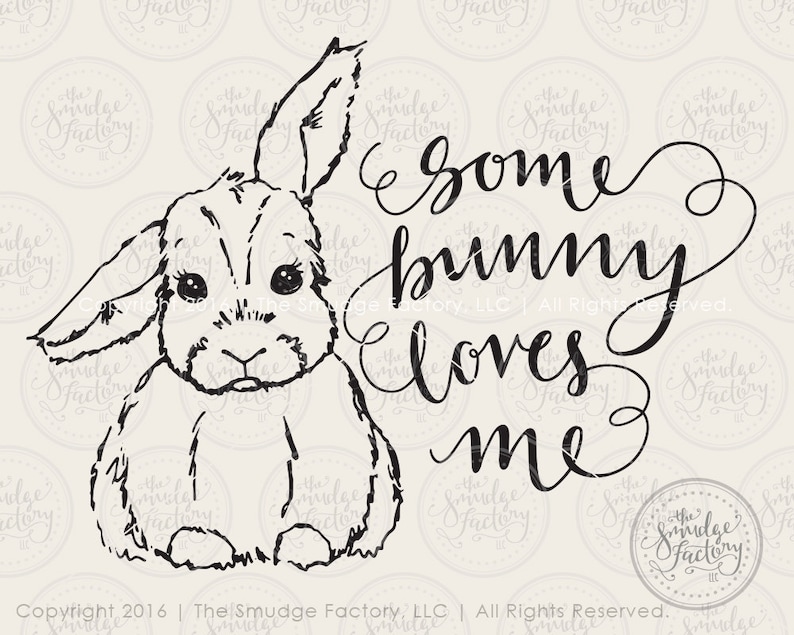 Download Bunny SVG Cut File Some Bunny Loves You Hand Lettered | Etsy