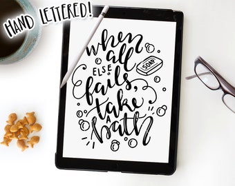 Take A Bath SVG, Hand Lettered Bathroom Clipart (Digital Download)