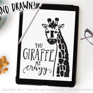 Giraffe SVG Cut File Giraffe Clipart You Giraffe Me Crazy - Etsy
