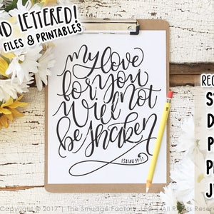 Bible Verse Printable, My Love For You Will Not Be Shaken Print, Isaiah Printable, Isaiah 54:11, Hand Lettered Printable, Biblical Print