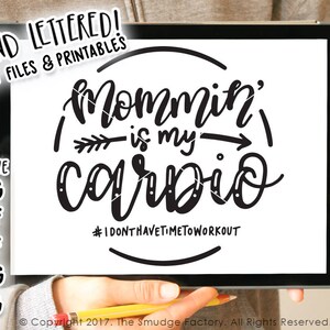 Nap SVG, Momming Is My Cardio SVG, Mommin' Printable, Workout, Silhouette Cameo, Cricut Cut File, Momming Print, Mom Cut File, Working Out