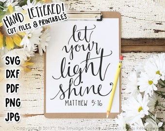 Bible Verse SVG Cut File, Let Your Light Shine, Matthew 5:15 Hand Lettered Calligraphy SVG Cutting File, Download, DIY Sign, Graphic Overlay