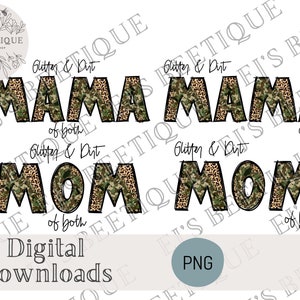 Glitter & Dirt Mama of Both, Glitter and Dirt Mom of Both, Camo Pattern, Leopard Pattern, Glitter Leopard, Mom Shirt, Sublimation Design,DTF
